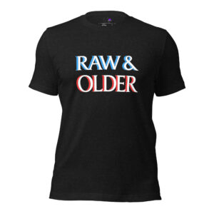 Raw and Older t-shirt in Black Heather